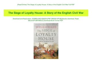 {Read Online} The Siege of Loyalty House A Story of the English Civil War Full PDF