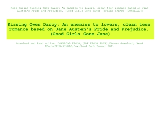 Read Online Kissing Owen Darcy An enemies to lovers  clean teen romance based on Jane Austen's Pride and Prejudice. (Goo