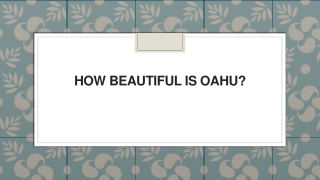 How Beautiful is Oahu