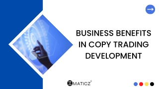 Business Benefits in copy trading Development