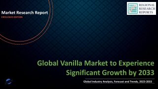 Vanilla Market to Experience Significant Growth by 2033