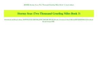 [BOOK] Stormy Seas (Two Thousand Grueling Miles Book 3) {read online}