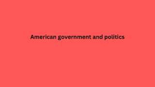 American government and politics