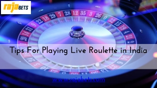 Tips For Playing Live Roulette in India
