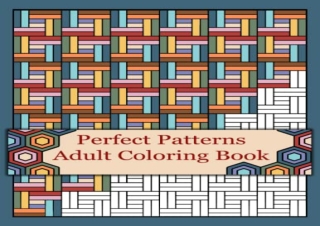 [READ PDF] Perfect Patterns Adult Coloring Book android