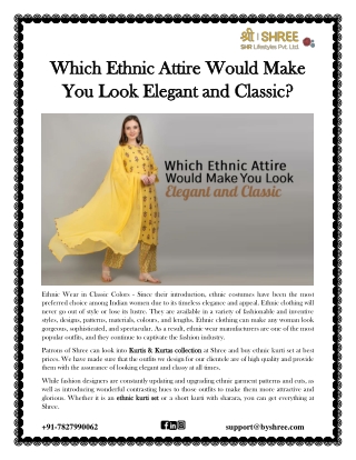 Which Ethnic Attire Would Make You Look Elegant and Classic?