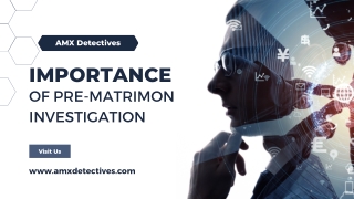 Importance of pre-matrimonial investigation