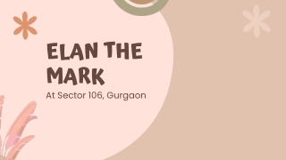 A Masterpiece Of Cosmic Proportion - Elan The Mark Sector 106 Gurgaon