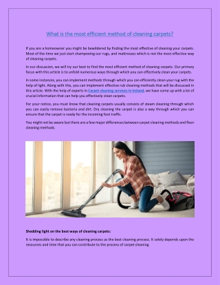 What is the most efficient method of cleaning carpets?
