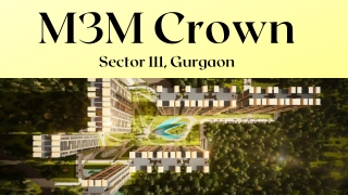 M3M Crown Sector 111 Gurgaon - PDF