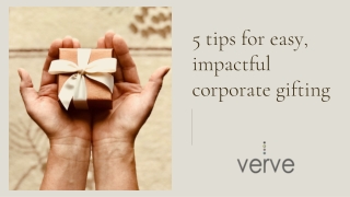 5 Tips For Easy Impactful Corporate Gifting | Corporate Gift Company