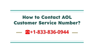 How to Contact AOL Customer Service Number  1(833)836-0944