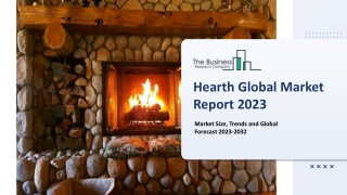 Hearth Market : Technology Advancements, Industry Insights, Trends And Forecast