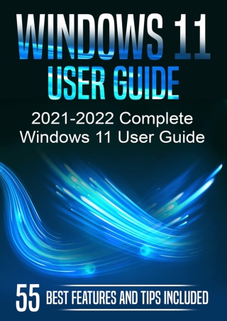 DOWNLOAD Windows 11 User Guide 2021 2022 Complete Windows 11 User Guide 55 Best