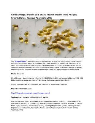 Global Omega3 Market Size, Share, Movements by Trend Analysis, Growth Status.