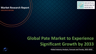 Pate Market With Manufacturing Process and CAGR Forecast by 2033