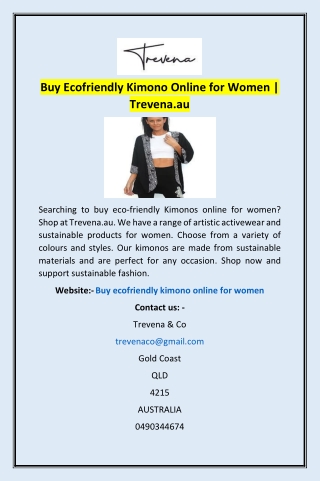 Buy Ecofriendly Kimono Online for Women | Trevena.au