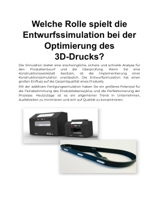 Welche Rolle spielt die Entwurfssimulation bei der Optimierung des 3D-Drucks?