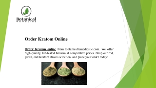 Order Kratom Online | Botanicalremediesllc.com