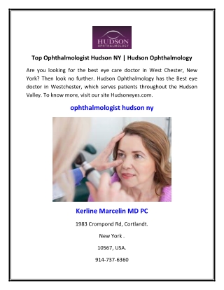 Top Ophthalmologist Hudson NY | Hudson Ophthalmology