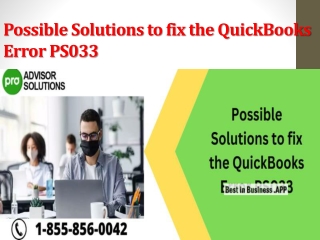 Possible Solutions to fix the QuickBooks Error PS033