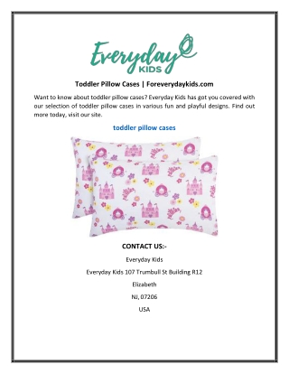 Toddler Pillow Cases  Foreverydaykids