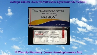 Nalsign Tablets  (Generic Naltrexone Hydrochloride Tablets)