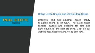 Online Exotic Snacks and Drinks Store Online  Realexoticsnacks.net