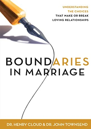 ((eBOOK) Boundaries in Marriage: Understanding the Choices That Make or Bre