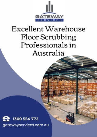 Excellent Warehouse Floor Scrubbing Professionals in Australia