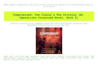 READ [EBOOK] Compromised Tom Clancy's The Division (An Operations Crossroad Novel  Book 2) [Free Ebook]