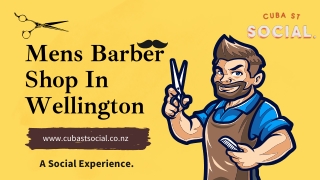 Mens Barber Shop In Wellington | Cuba St Social.