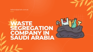 Waste Segregation Company in Saudi Arabia