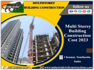 Multystory Building Construction-in-Chennai-Tamil Nadu-Coimbatore-Madurai-Trichy-Erode-Vellore-Tada Sri City