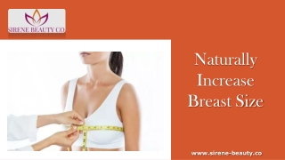 Get Naturally Increase Breast Size in Affordable Price