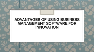 Advantages of Using Business Management Software for Innovation