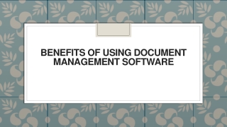 Benefits of Using Document Management Software