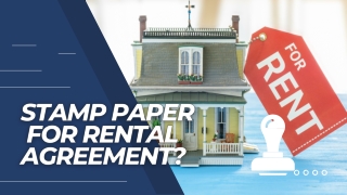 Which Stamp Paper Is Required For A Rental agreement