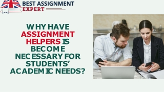 Why have assignment helpers is become necessary for students’ academic needs