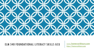 ELM 540 Foundational Literacy Skills GCU