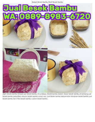 )Ô889·8983·Ꮾ7ᒿÔ (WA) Cara Membuat Besek Dari Bambu Cari Besek Bambu