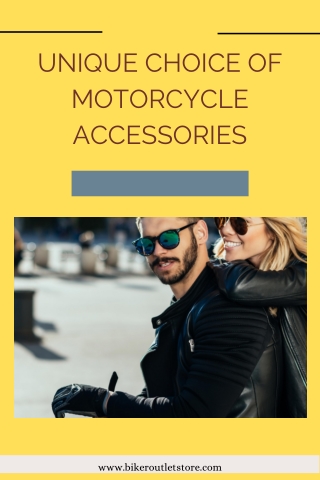 Unique Choice of Motorcycle Accessories