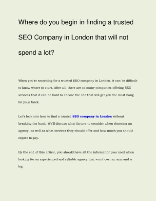 Where do you begin in finding a trusted SEO Company in London that will not spend a lot_
