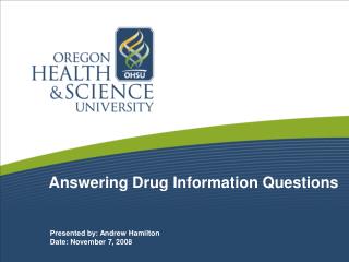 Ppt Answering Drug Information Questions Powerpoint Presentation Free Download Id 1194841