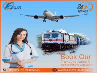 Get Falcon Train Ambulance in Patna and Ranchi for the Evacuation Purpose of Critical Patients