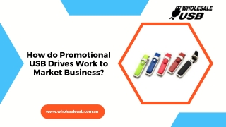 How do Promotional USB Drives Work to Market Business?