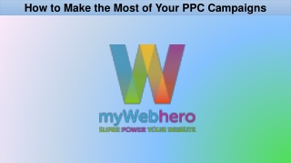 How to Make the Most of Your PPC Campaigns