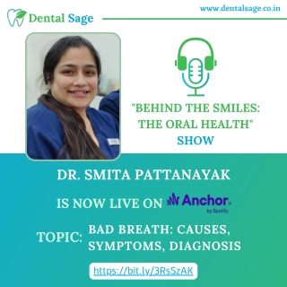 Podcast on Bad Breath | Best Dental Clinic in Yelahanka | Dental Sage