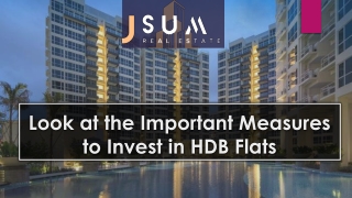 Look at the Important Measures to Invest in HDB Flats