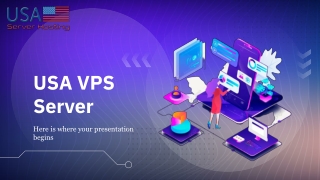 USA VPS Server - USA Server Hosting will Support Your Business Demands